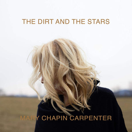 Mary Chapin Carpenter - Dirt and the stars (LP) - Velvet Music
