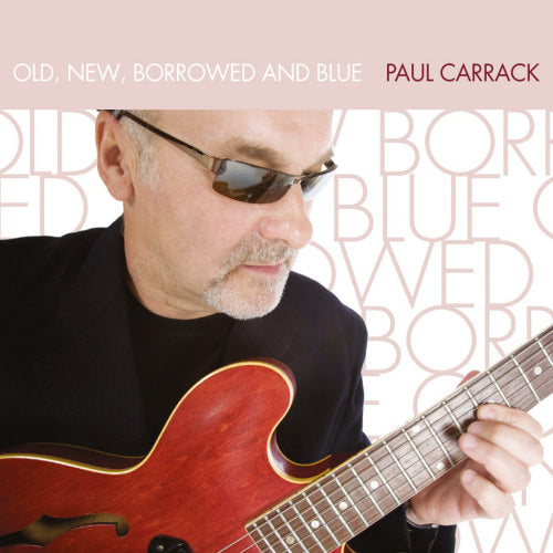 Paul Carrack - Old new borrowed & blue (CD)