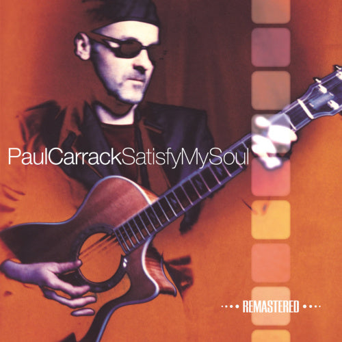 Paul Carrack - Satisfy my soul -remastered- (CD) - Velvet Music