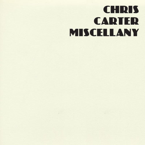 Chris Carter - Miscellany box set (CD)
