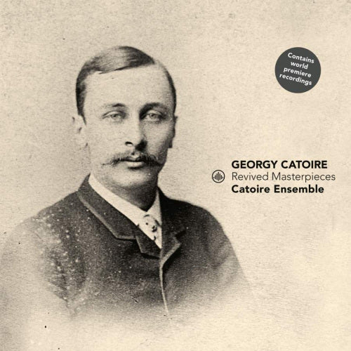 Catoire Ensemble - Catoire - revived masterpieces (CD) - Velvet Music