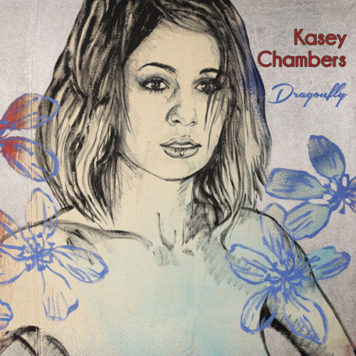 Kasey Chambers - Dragonfly (CD)