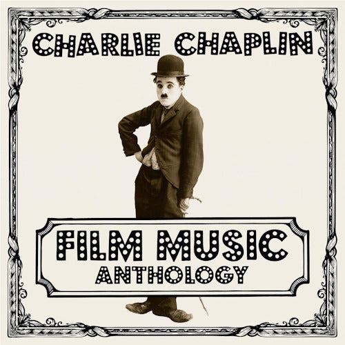 Charlie Chaplin - Film music anthology (CD)