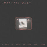 Chastity Belt - I used to spend so much time alone (CD) - Velvet Music