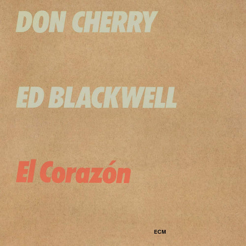 Don Cherry /ed Blackwell - El corazon (CD) - Velvet Music