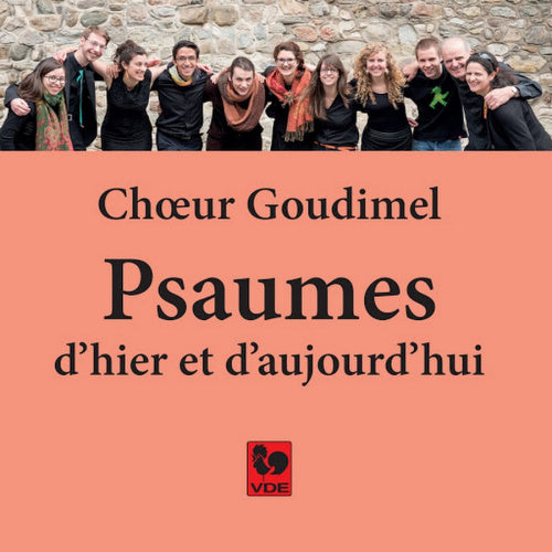 Choeur Goudimel - Psaumes d'hier et d'aujourd'hui (CD) - Velvet Music