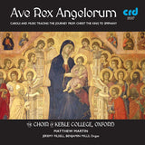 Choir Of Keble College Oxford - Ave rex angelorum (CD) - Velvet Music