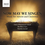 Choir Of Westminster School - Now may we singen (CD) - Velvet Music