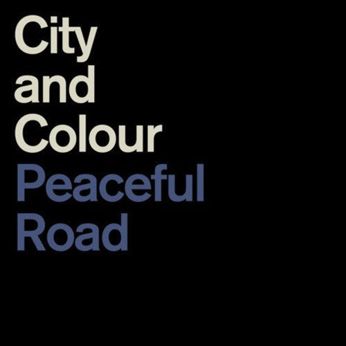 City And Colour - Peaceful road (LP)