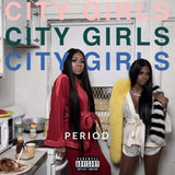 City Girls - Period (LP) - Velvet Music