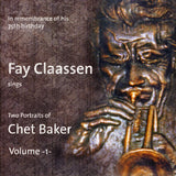 Fay Claassen - Two portraits of chet baker vol.1 (CD) - Velvet Music