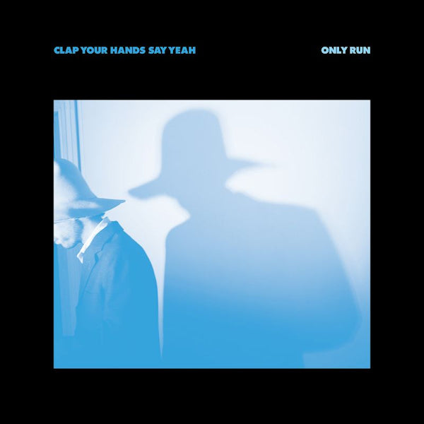 Clap Your Hands Say Yeah - Only run (CD)
