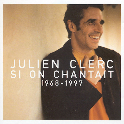 Julien Clerc - Si on chantait 1968-1997 (CD)