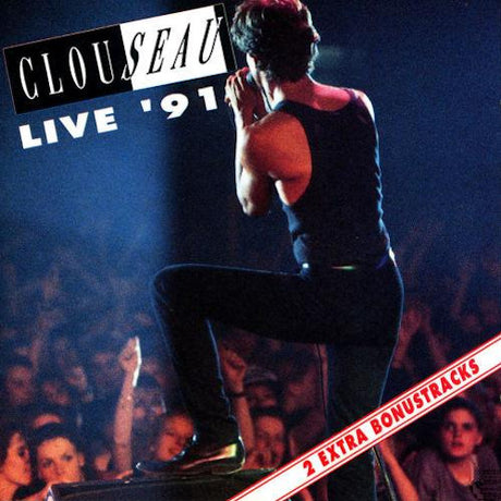 Clouseau - Live '91 (CD) - Velvet Music
