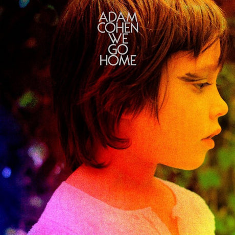 Adam Cohen - We go home (CD) - Velvet Music