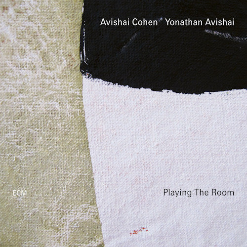 Avishai Cohen / Yonathan Avishai - Playing the room (CD) - Velvet Music