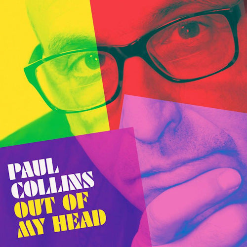 Paul Collins - Out of my head (CD) - Velvet Music