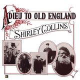 Shirley Collins - Adieu to old england -180gr- (LP) - Velvet Music