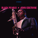 John Coltrane - Black pearls (LP) - Velvet Music