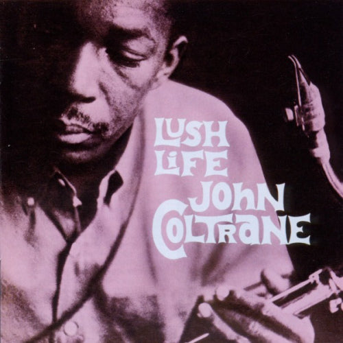 John Coltrane - Lush life (LP) - Velvet Music