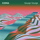 Coma - Voyage voyage (LP) - Velvet Music