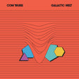 Com Truise - Galactic melt (CD)