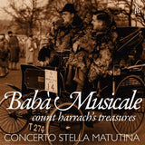 Concerto Stella Matutina - Baba musicale - count harrach's treasures (CD)
