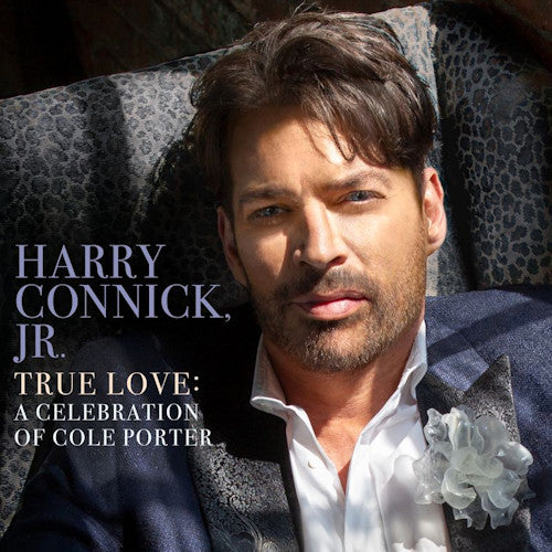 Harry Jr. Connick - True love: a celebration of cole porter (CD) - Velvet Music