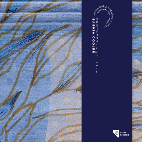 Saskia Coolen - Driftwood: a gift of time (CD)