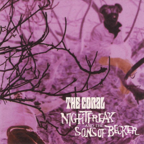 Coral - Nightfreak & the sons of (CD) - Velvet Music