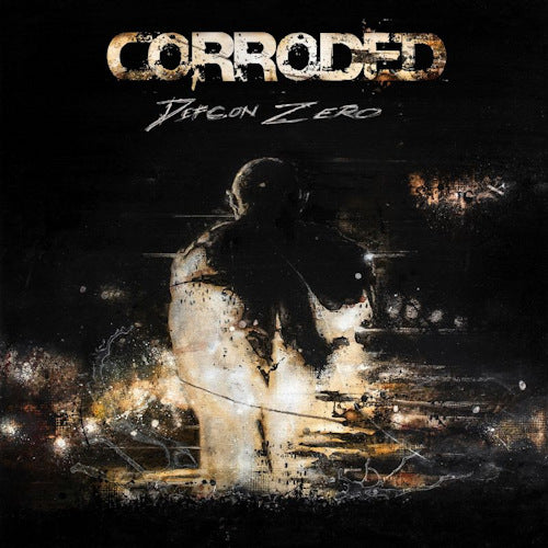 Corroded - Defcon zero (LP)