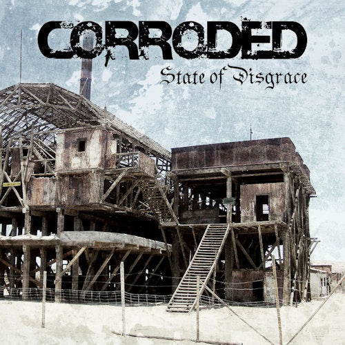 Corroded - State of disgrace (LP)