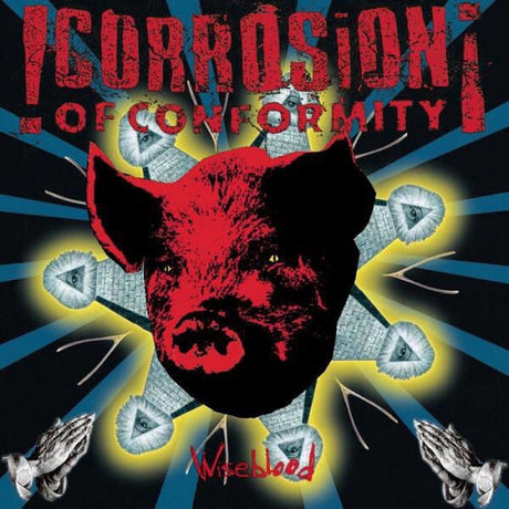 Corrosion Of Conformity - Wiseblood (CD) - Velvet Music