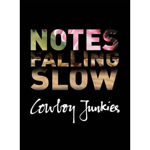 Cowboy Junkies - Notes falling slow (CD)