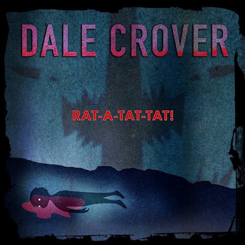 Dale Crover - Rat-a-tat-tat (CD) - Velvet Music