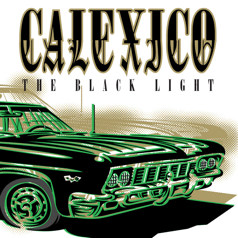 Calexico - The black light (konk40 edition)(turquoise) (LP)