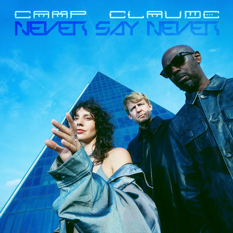 Camp Claude - Never say never (LP) - Velvet Music