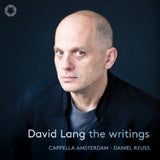 Capella Amsterdam - David lang: the writings (CD)