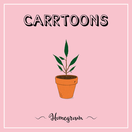 Carrtoons - Homegrown (CD) - Velvet Music