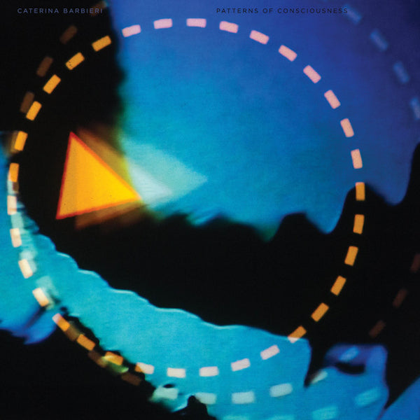 Caterina Barbieri - Patterns of consciousness (LP) - Velvet Music