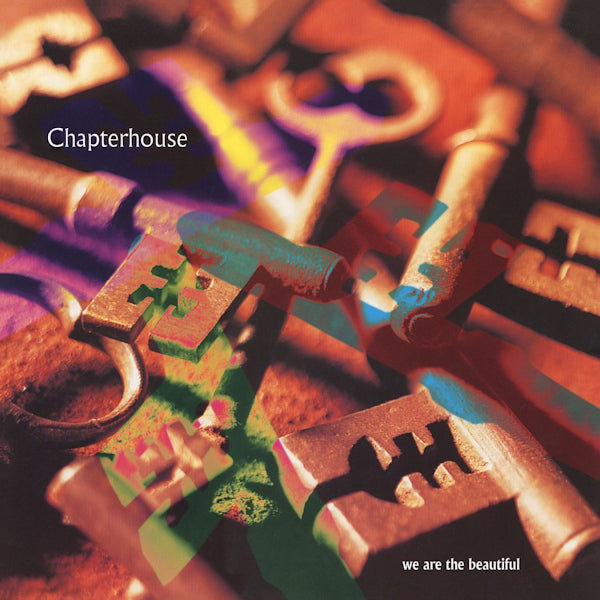 Chapterhouse - We are the beautiful (maxi 45 tours)