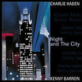 Charlie Haden / Kenny Barron - Night and the city (LP) - Velvet Music