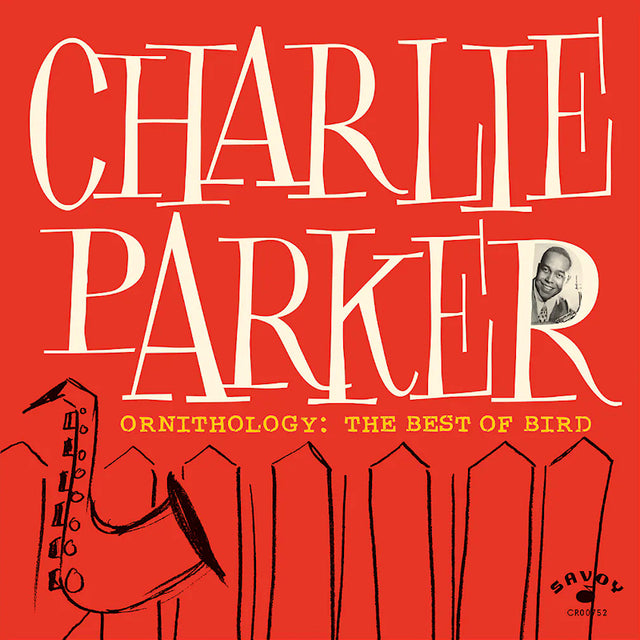 Charlie Parker - Ornithology: the best of bird (CD) - Velvet Music
