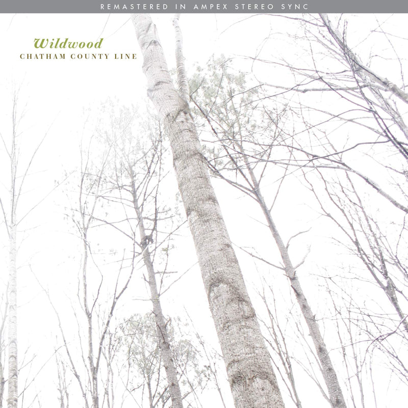 Chatham County Line - Wildwood -10th anniversary- (LP) - Velvet Music