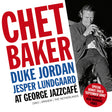 Chet Baker - Chet baker at george jazzcafe (CD) - Velvet Music