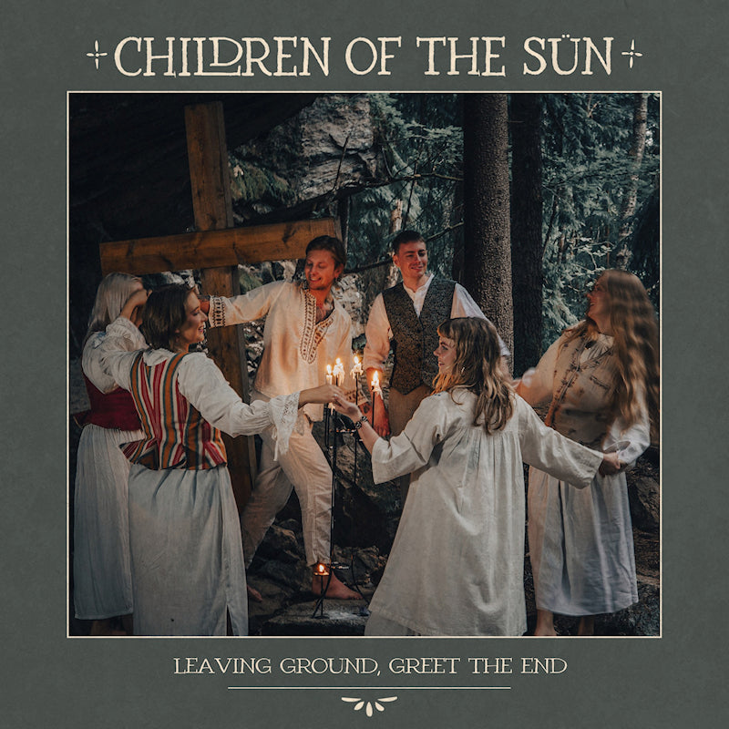 Children Of The Sun - Leaving ground, greet the end (CD) - Velvet Music