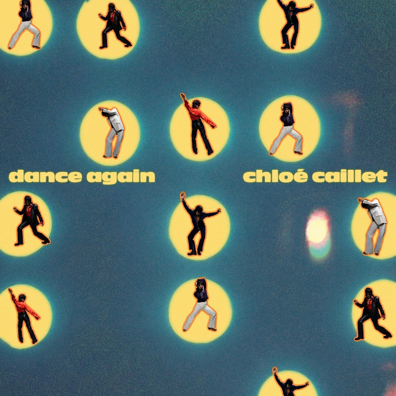 Chloé Caillet - Dance again (12-inch maxi-single)