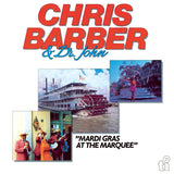 Chris Barber & Dr. John - Mardi gras at the marquee (LP)