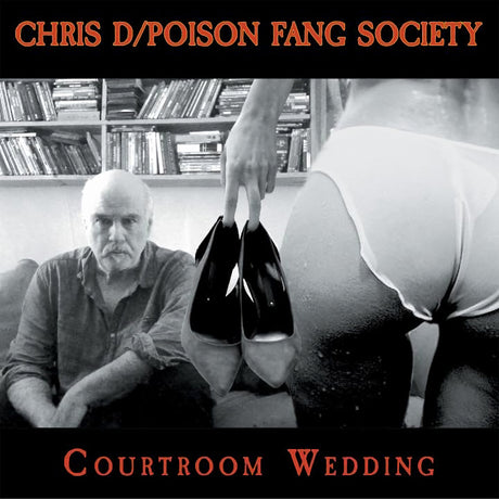 Chris D & Poison Fang Society - Courtroom wedding (CD) - Velvet Music