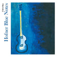 Chris Rea - Hofner blue notes (CD) - Velvet Music
